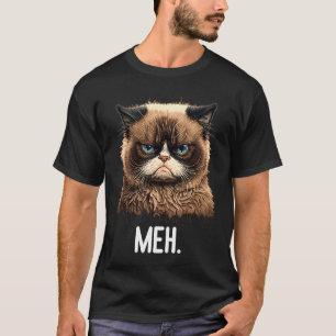 Cat Meh Cat Kitten Quotes Men women T-Shirt
