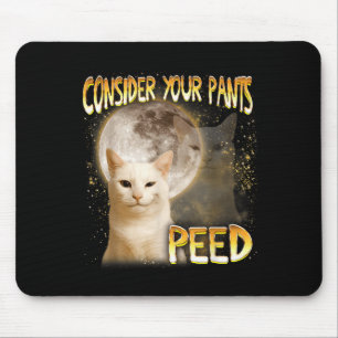 Cat Meme Cat Lover Cat Mom Funny Consider Your Pan Mouse Pad