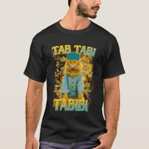 Cat Meme Cat Lover Muslim Cat Funny Cat Mom Tab Ta T-Shirt
