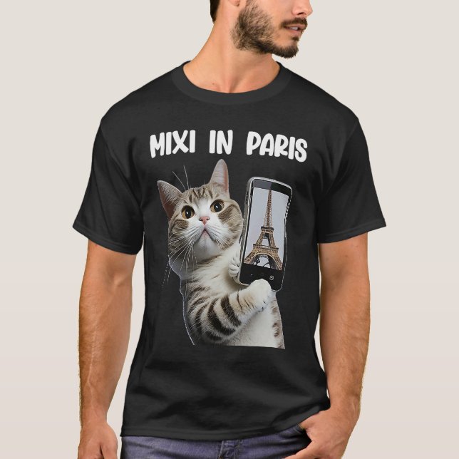 Cat Mixi in Paris gay paree selfies  tabby T-Shirt (Front)