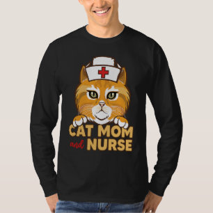 Cat Mom And Nurse Nursing RN Student Men Women T-Shirt
