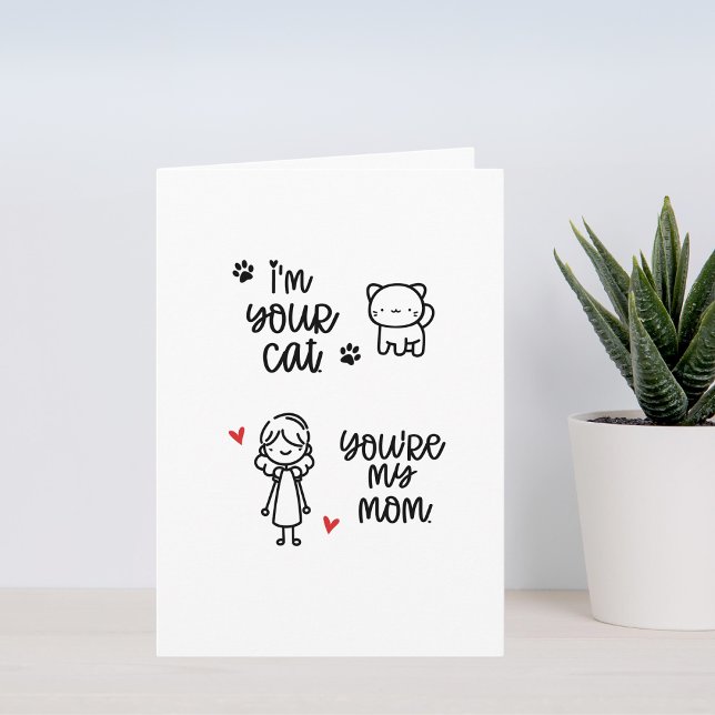 Cat Mom Birthday Card From the Cat (The purr-fect Birthday card for the purr-fect cat mom!)
