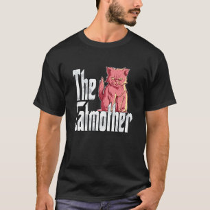 Cat Mom Catmother Evil Cat Mother Kitty Mommy T-Shirt
