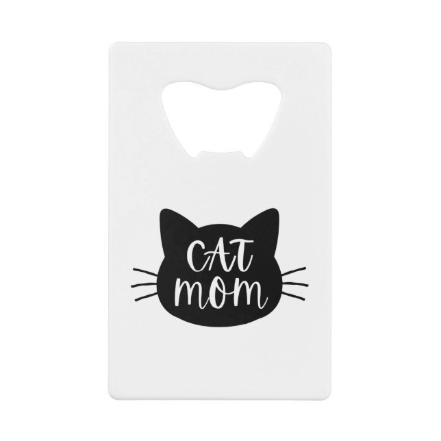 Cat Mom Credit Card Bottle Opener (Front)