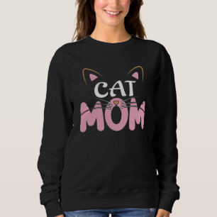 Cat Mom Energy Purrfect Cat Mom Proud Cat Mom Home Sweatshirt