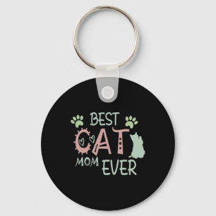 Cat Mom Ever Cute Meow First Mothers Day Keychain