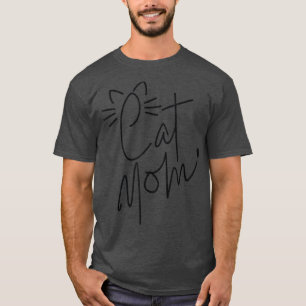 cat Mom Funny Cat Lover Mother Mommy Kitten Owner T-Shirt