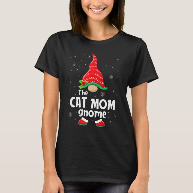 Cat Mom Gnome Matching Family Group Christmas Part T-Shirt (Front)