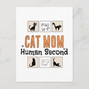 Cat Mom Human Second Funny Cat Mom Identity Postcard