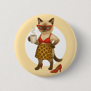 Cat Mom is drinking coffee 2 Inch Round Button
