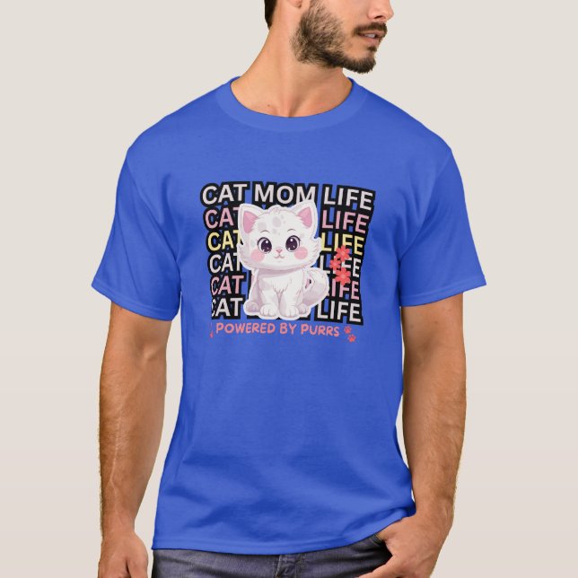 Cat Mom Life funny T-Shirt (Front)