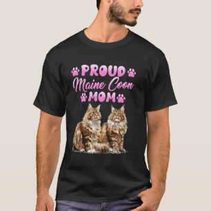 Cat Mom MAINE COON PROUD MAINE COON MOM Maine Coon T-Shirt