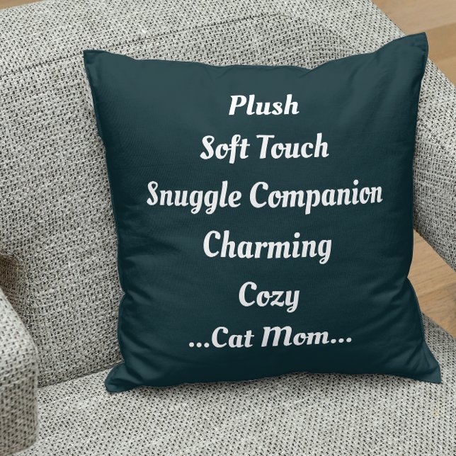 Cat Mom Plush Soft Charming Cozy Cute Funny Quote Throw Pillow (Creator Uploaded)