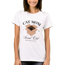 Cat Mom Social Club - Cats, Animals, Pets, Dogs