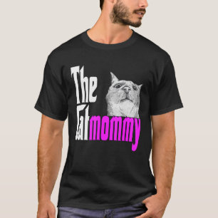 Cat Mom The Catmother Crazy Cat Mother Kitty Mommy T-Shirt
