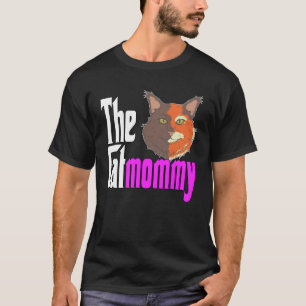 Cat Mom The Catmother Crazy Cat Mother Kitty Mommy T-Shirt