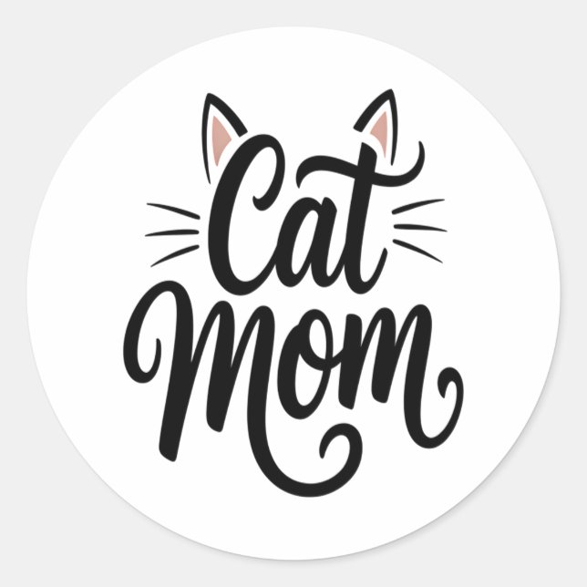 Cat Mom Whiskers and Ears Classic Round Sticker (Front)