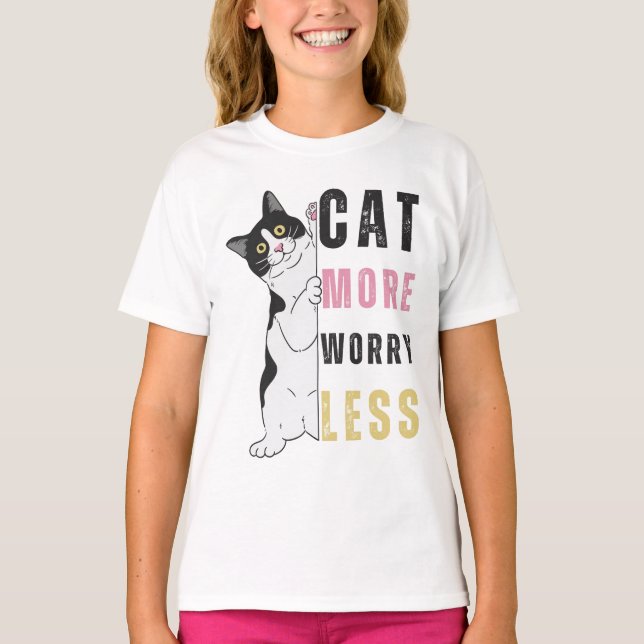 CAT More WORRY Less T-Shirt (Front)