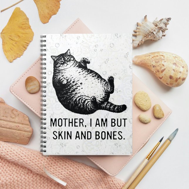 Cat Mother I Am But Skin and Bones For Cat Lover Notebook (Creator Uploaded)