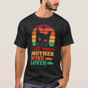 Cat Mother Wine Drinking T-Shirt