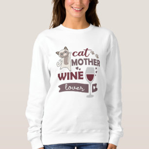 Cat Mother Wine Lover Cats Red Wine Black Sweatshirt