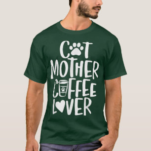 Cat MotherCoffee lover Vintage Funny Tee