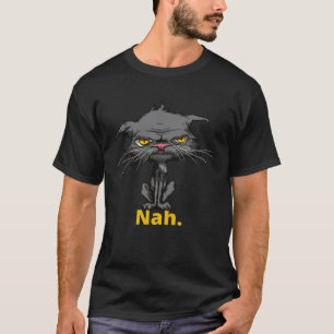 Cat Nah Bored Cat Yellow Eyes Cat Kitten T-Shirt