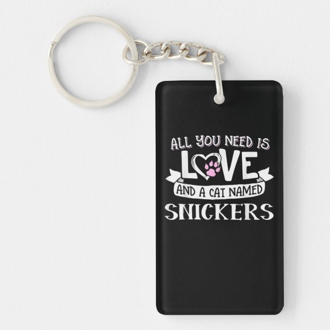 Cat Name Snickers Lovers | All You Need is Love Keychain (Front)