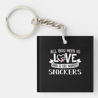 Cat Name Snickers Lovers | All You Need is Love Keychain