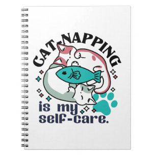 Cat-Napping Is My Self-Care: Cute Sleepy Cats Notebook