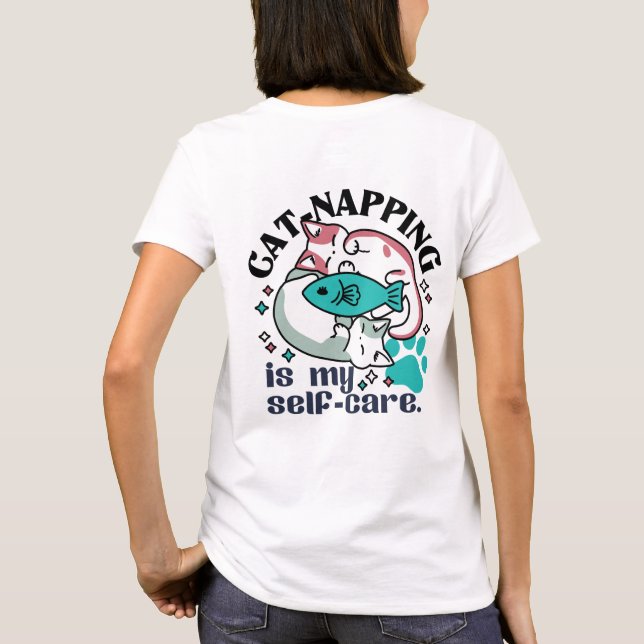 Cat-Napping Is My Self-Care: Cute Sleepy Cats T-Shirt (Back)