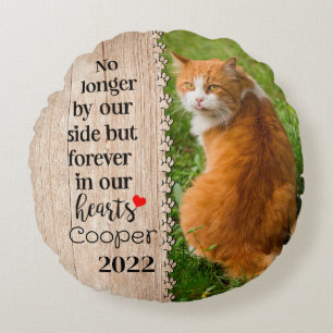 Cat No Longer By Our Side But Forever In Our Heart Round Pillow