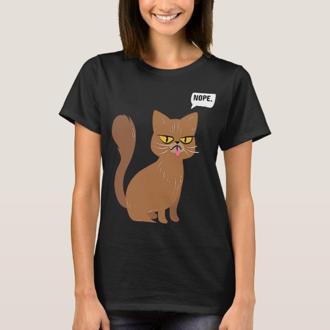 Cat Nope Statement  Graphic T-Shirt (Front)