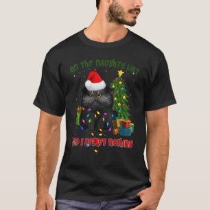 Cat on the naughty list and I regret nothing Chris T-Shirt