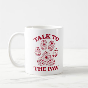 Cat Paw Print Funny Cat Meme Coffee Mug