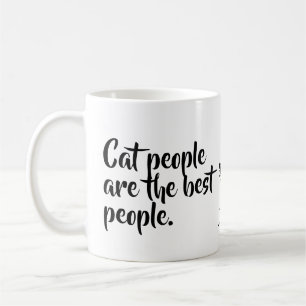 Cat People are the Best People Mug