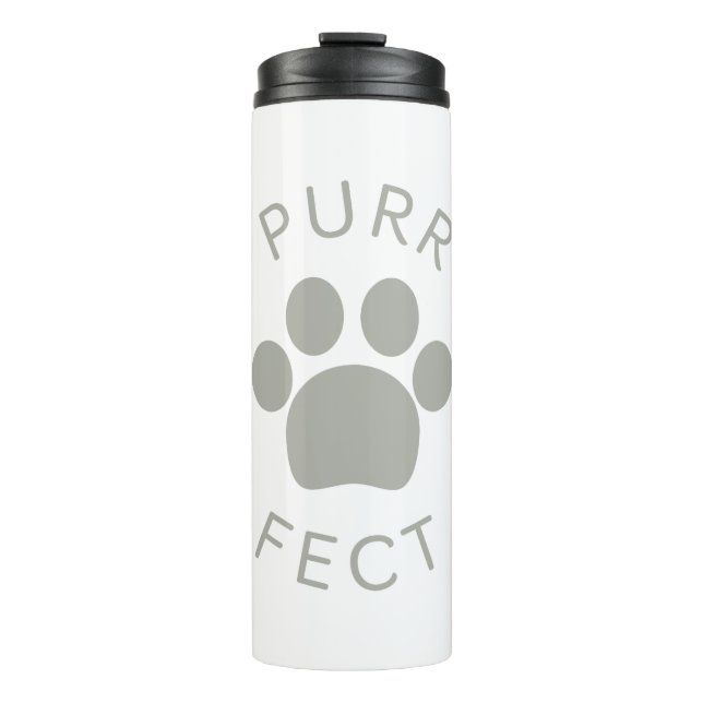 Cat Perfect Grey Purr Paw Print Thermal Tumbler (Front)