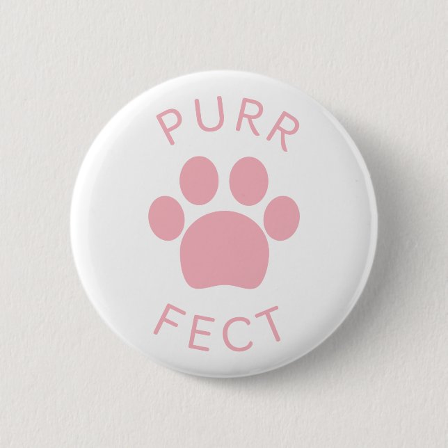 Cat Perfect Pink Purr Paw Print 2 Inch Round Button (Front)