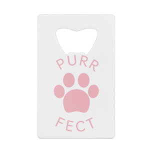 Cat Perfect Pink Purr Paw Print Credit Card Bottle Opener