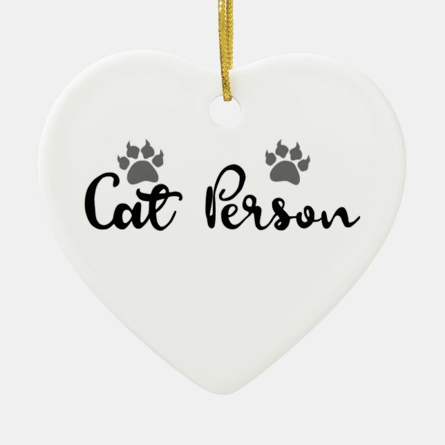 Cat Person Typography Art Ceramic Ornament (Front)