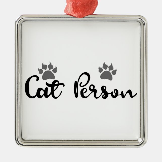 Cat Person Typography Art Metal Ornament (Front)