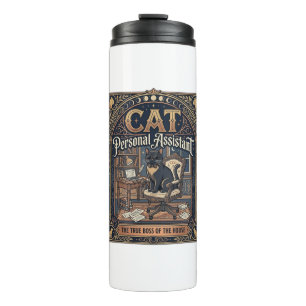 Cat Personal Assistant Cat Funny Owner Humour Vint Thermal Tumbler