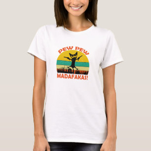 Cat Pew Pew Madafakas Vintage Crazy Cat Funny Grap T-Shirt