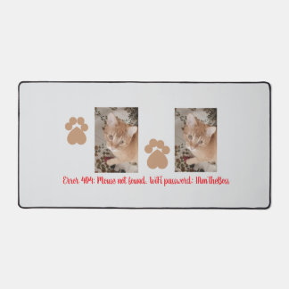 Cat Photo Humor Quotes with Paws Desk Mat
