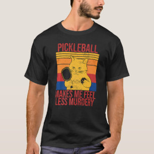 Cat pickleball makes me feel less murdery Retro T-Shirt