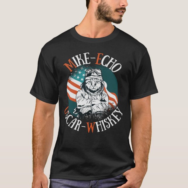 Cat Pilot Mike Echo Tango Whiskey MEOW Cat mom or  T-Shirt (Front)
