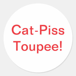 Cat-Piss Toupee Splash-Art Hankamer Artjunkhaus Classic Round Sticker