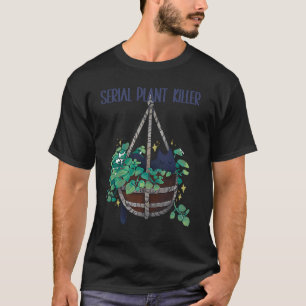 Cat Plant Killer Dead T-Shirt