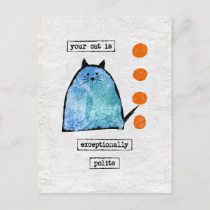 Cat Postcard - Funny Cat Exceptionally Polite