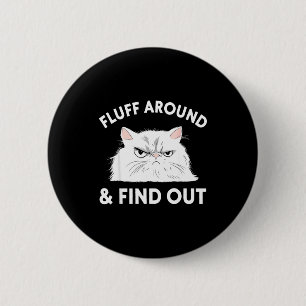 Cat Quote Humor Apparel Graphic Tees Uni Black Sma 2 Inch Round Button
